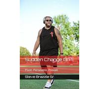 Sudden Change On 1: Pivot. Persevere. Prevail.