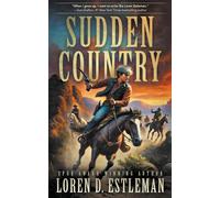 Sudden Country: A Classic Western Adventure