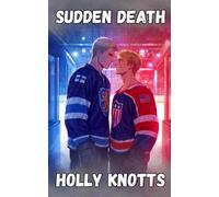 Sudden Death: A Spicy MM Hockey Romance