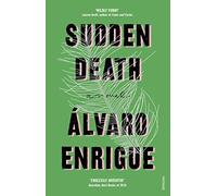Sudden death: Alvaro Enrigue