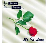 Sudden Impact - So In Love