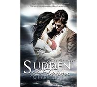 Sudden Storm: Volume 1