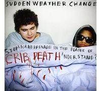 Sudden Weather Chang - Stop! Handgrenade In The Name Of Cr