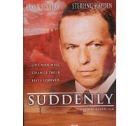 Suddenly