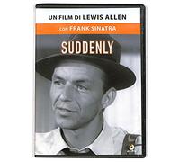 Suddenly