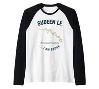 Suddenly I Am Broke Divertente Grafica Finanza Maglia con Maniche Raglan
