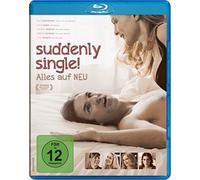 Suddenly Single! Alles auf NEU
