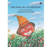 Suddhasattwa Basu The Song of a Scarecrow (Tascabile)