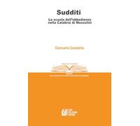 Sudditi. La scuola dell'obbedienza nella Calabria di Mussolini