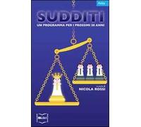 Sudditi. Un programma per i prossimi 50 anni