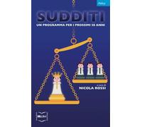 Sudditi. Un programma per i prossimi 50 anni