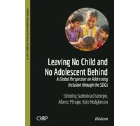 Sudeshna Chatterjee Leaving No Child and No Adolescent Behind (Tascabile)