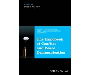 Sudeshna Roy The Handbook of Conflict and Peace Communication (Copertina rigida)