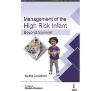 Sudha Chaudhari Management of the High Risk Infant (Tascabile)