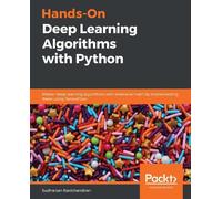 Sudharsan Ravichandira Hands-On Deep Learning Algorithms with Pytho (Tascabile)