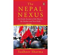 Sudheer Sharma Nepal Nexus, The (Tascabile)