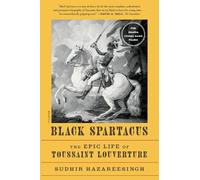 Sudhir Hazareesingh Black Spartacus (Tascabile)