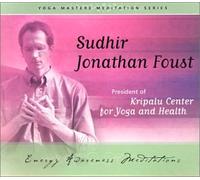 Sudhir Jonathan Foust - Energy Awareness Meditation