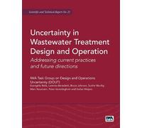 Sudhir Murthy Uncertainty in Wastewater Treatment Design and Operati (Tascabile)