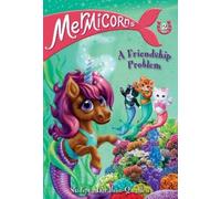 Sudipta Bardhan-Quallen Mermicorns #2: A Friendship Problem (Copertina rigida)