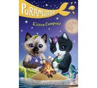Sudipta Bardhan-Quallen Purrmaids #9: Kitten Campout (Copertina rigida)