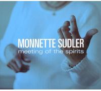 Sudler,Monnette - Meeting of the Spirits
