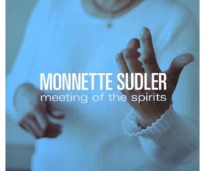 Sudler,Monnette - Meeting of the Spirits
