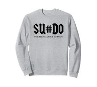 SUDO per Coloro Che Stanno per Root Cool Black Design per Sysadmins Felpa