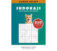 SUDOKAJI - Gentle Sudoku with Catitude: Large Print Sudoku for Neurodivergent Adults, Teens, and Seniors with a Love for Cats