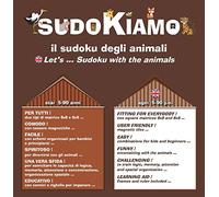Sudokiamo. Il sudoku degli animali. Ediz. bilingue