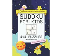 Sudoko for Kids 4x4 Puzzles: Coloring Book Edition: 100 Easy Sudoko Puzzles for Beginners | Includes Solutions | Includes Coloring Book | 6x9 Inches, 128 Pages