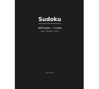 Sudoku: 100 Puzzles for Adults - 3 Difficulty Levels