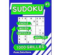 Sudoku 1000 grilles: Livre de sudoku niveau facile, moyen et difficile, avec solutions pour les adultes (Collection 5)