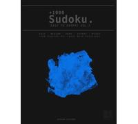 SUDOKU +1000 Progressive Vol.3: Easy - Medium - Hard - Expert