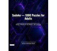 Sudoku - 1000 Puzzles for Adults: Easy, Medium & Hard · All Levels