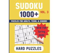 Sudoku 1000+ Puzzles Vol. 3: Hard Sudoku Puzzles with Solutions | Challenging Brain Teasers for Adults & Seniors