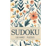 SUDOKU: 120 HARD+ PUZZLES
