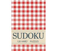 SUDOKU: 120 HARD+ PUZZLES