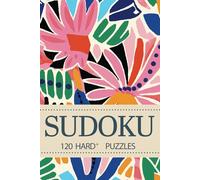 SUDOKU: 120 HARD+ PUZZLES