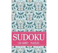SUDOKU: 120 HARD+ PUZZLES
