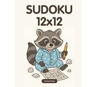 Sudoku 12x12: 440 Sudoku-Rätsel im 12x12-Format - 3 Schwierigkeitsstufen: Leicht, Mittel & Schwer - Für Fortgeschrittene, Logikfans und Zahlenliebhaber