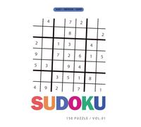 Sudoku 150 Puzzle: Livello Facile, Medio e Difficile per Adulti e Ragazzi: Un libretto completo di sudoku per allenare la mente, rilassarsi e ... chiare e soluzioni alla fine di ogni sezione.