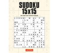 Sudoku 15x15: 100 Giant Easy Sudoku Puzzles