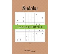 Sudoku 200 Easy 9x9 Puzzles Vol. 2: Puzzle Games book with Solutions, One puzzle per page, Perfect Puzzle for beginners, kids, adults and seniors