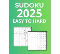 Sudoku 2025 Puzzles Book For Adults: 126 Easy To Hard sudoku Puzzles, Two Puzzles Per Page With Solution