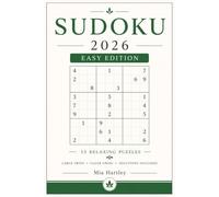 Sudoku 2026: Easy Edition: 55 Easy Sudoku Puzzles | Large Print Grids | Relaxing Brain Exercise for Adults | Solutions Included
