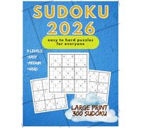 Sudoku 2026: easy to hard puzzles for everyone