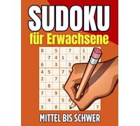 Sudoku 2026 für Erwachsene: Mittel bis Schwer Sudoku Buch für Erwachsene mit Lösungen