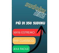Sudoku 2026: Oltre 350 Puzzle - 4x4, 9x9, 16x16 (BLESK Edizioni)