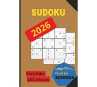 Sudoku 2026 | Very Easy with Solutions | Large Print, Good for Seniors